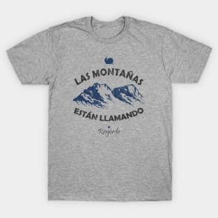 Las Montañas Están Llamando - Borderless Light Riogordo edición T-Shirt